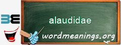 WordMeaning blackboard for alaudidae